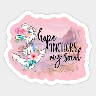 Hope Anchors My Soul Sticker